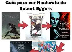 Para entender a Nosferatu necesitas ver: