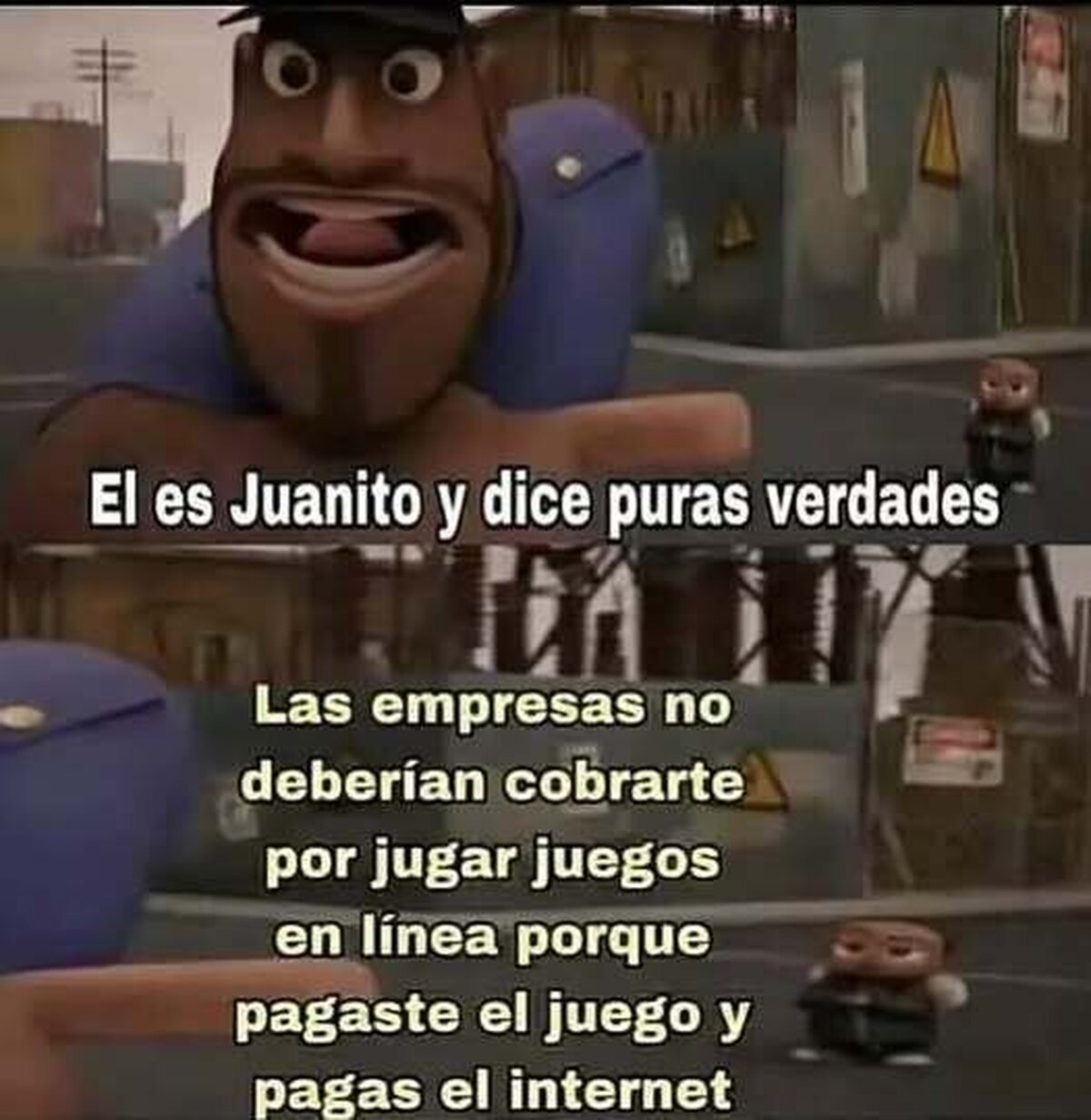 Ahora nos cobran por todo, macho