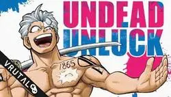 Manga de Undead Unluck llega a su f&iacute;n