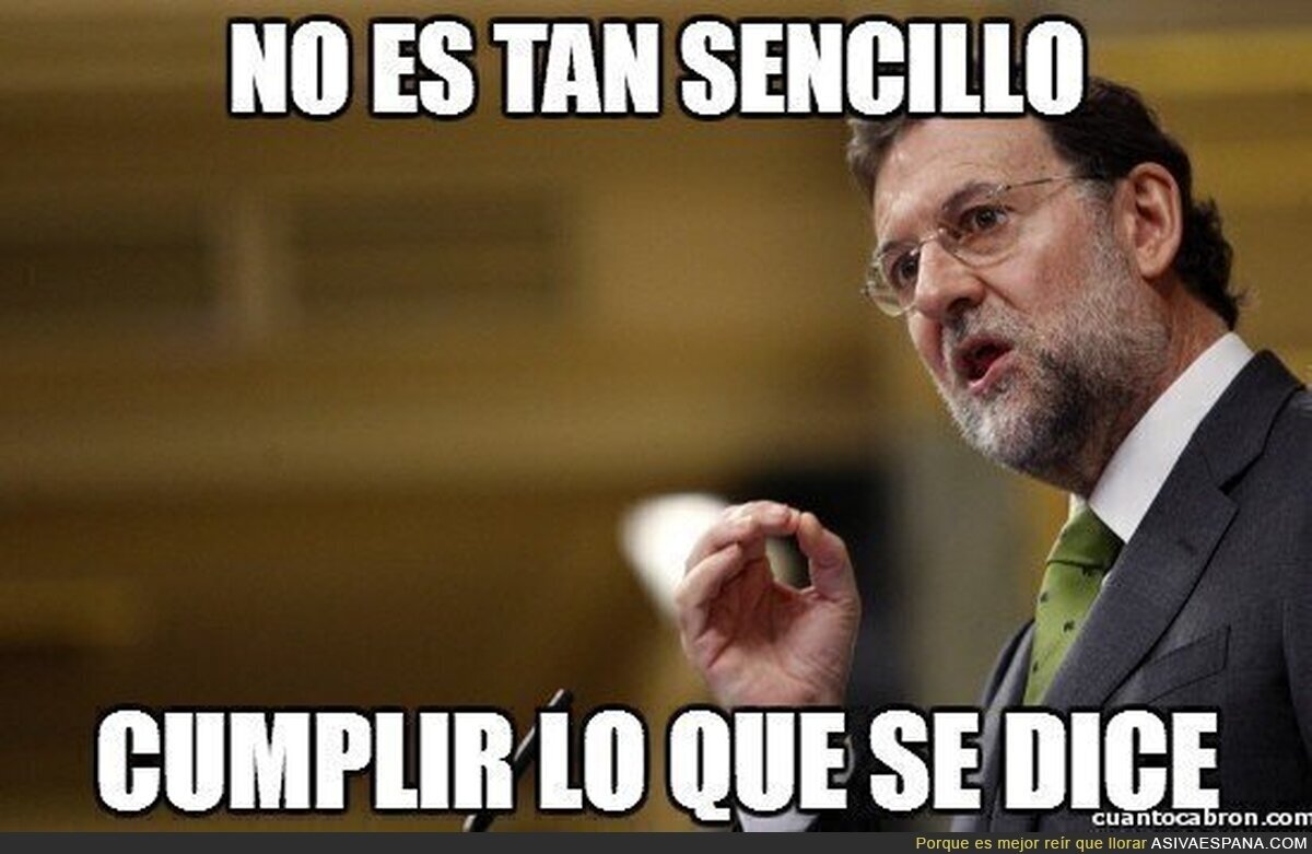 Para Rajoy no es tan sencillo