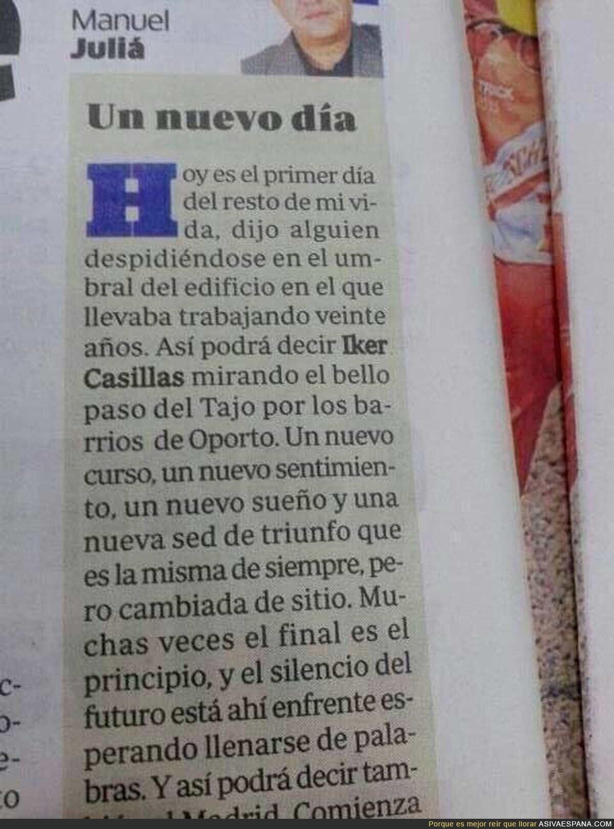 Vaya vistas va a tener Casillas, verá el Tajo desde Oporto. FAIL