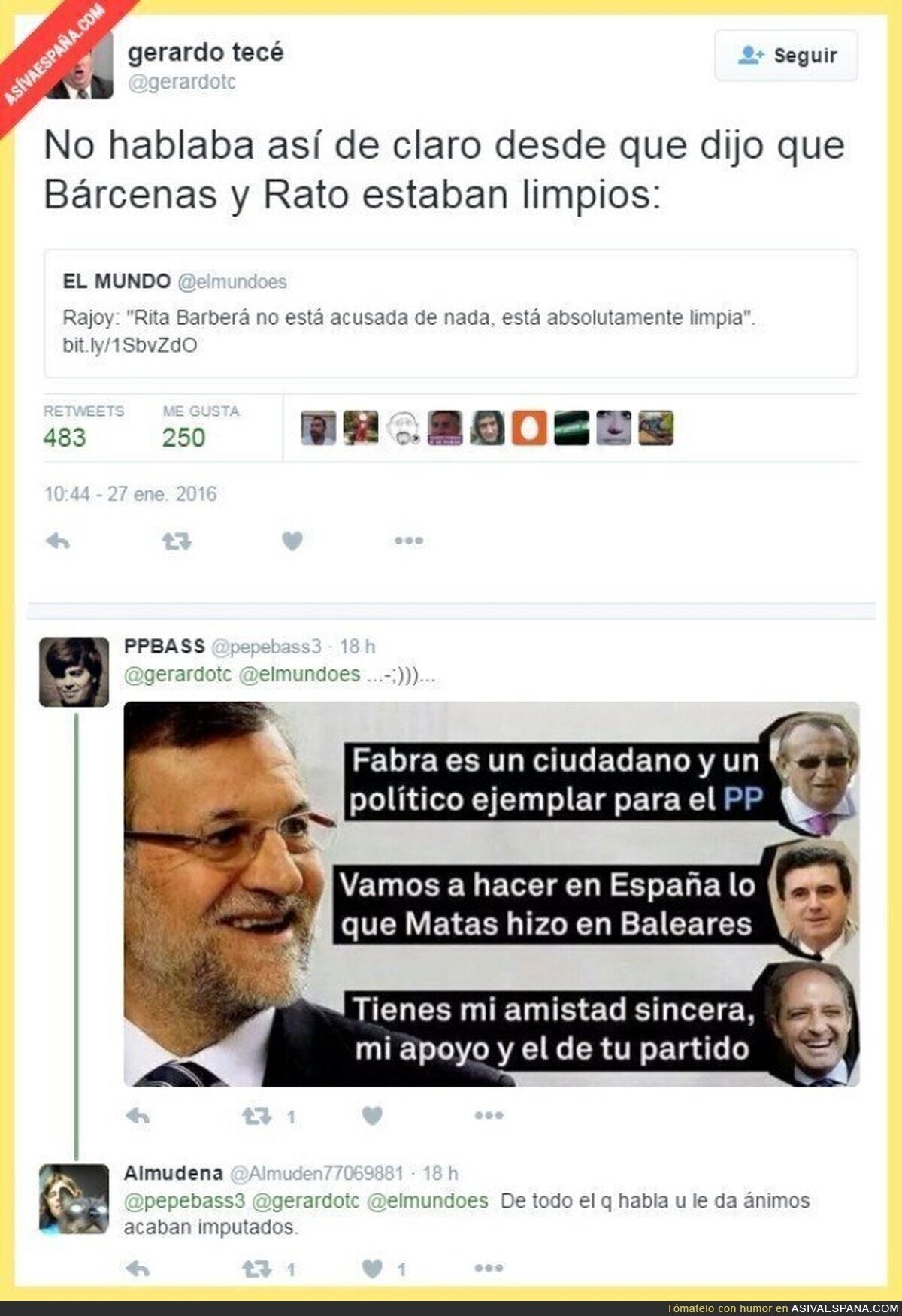 Rajoy dando apoyo a corruptos desde tiempos inmemorables