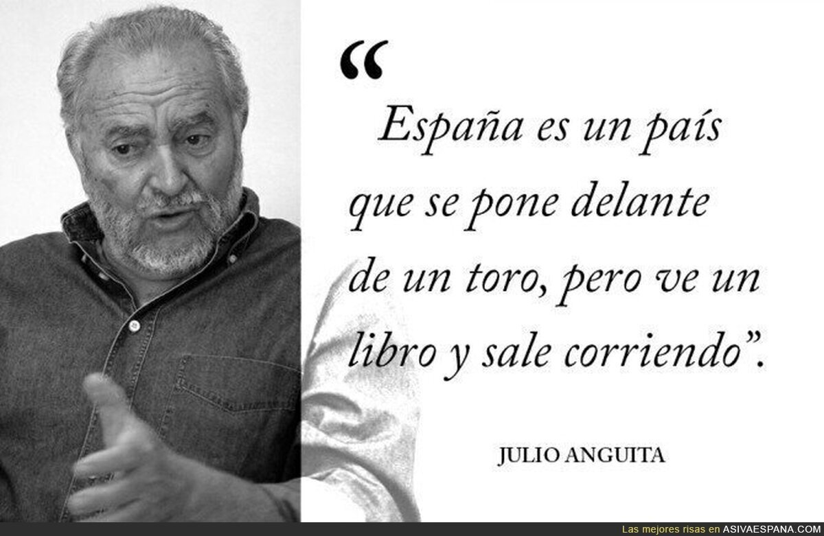 Julio Anguita y sus verdades como puños