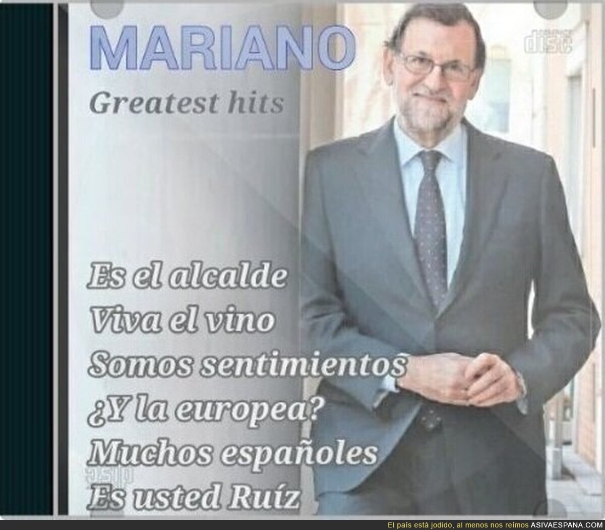Mariano Rajoy y todos sus grandes éxitos