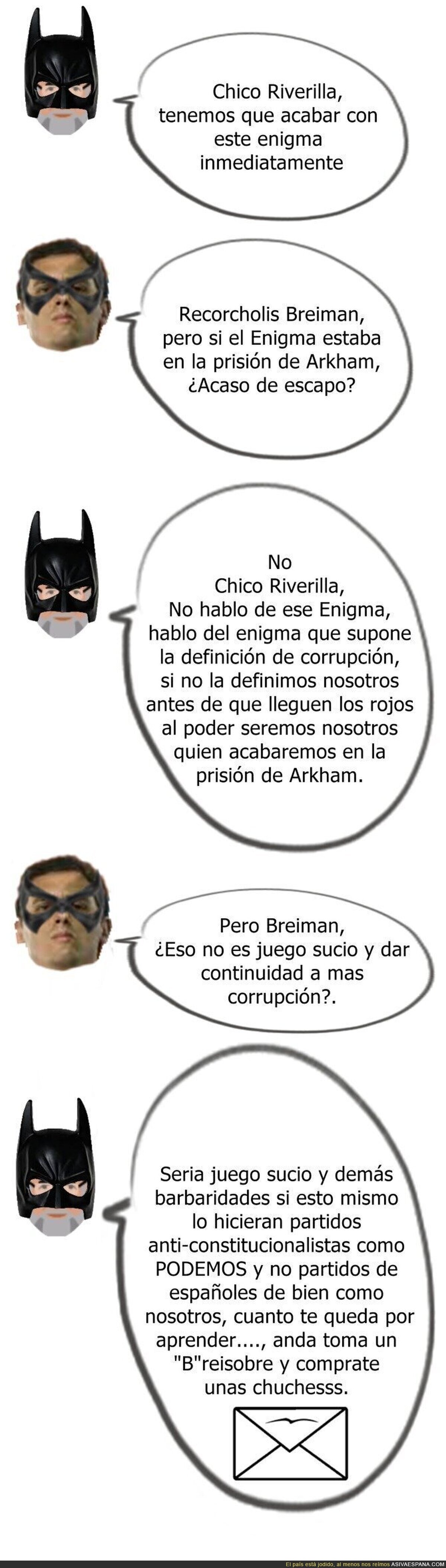 Breiman y Chico Riverilla en su lucha contra la corrupción
