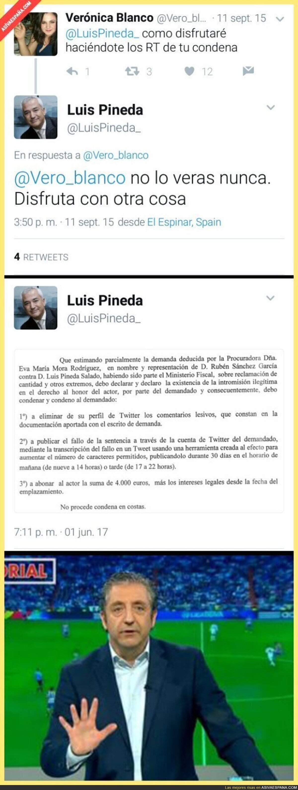 Luis Pineda (Ausbanc) ha quedado retratadísimo