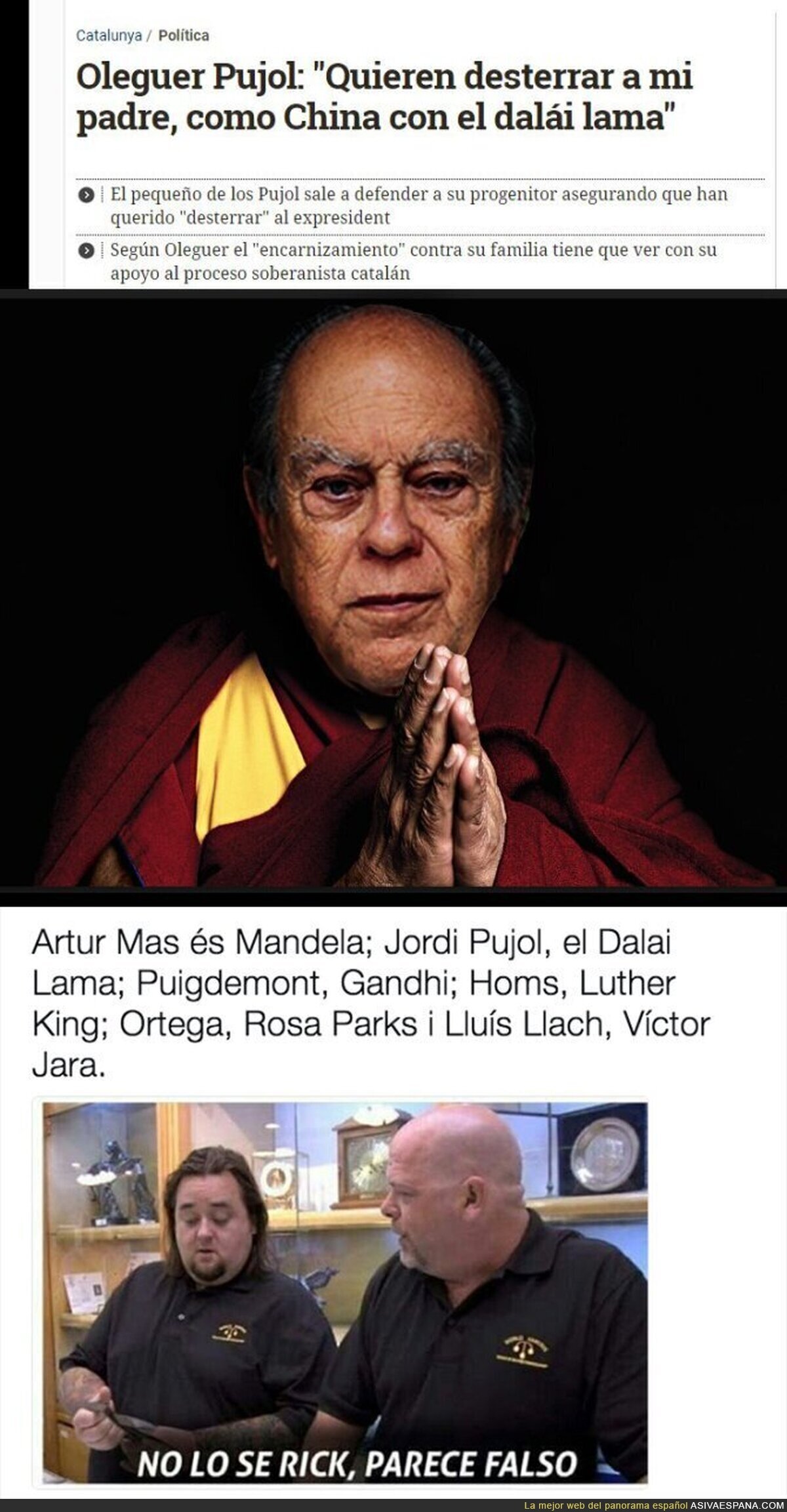 Pujol es el Dalai Lama catalán