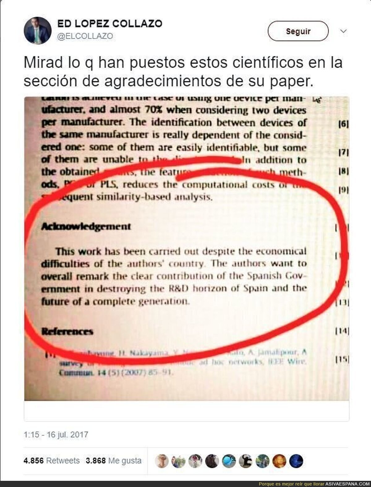 Cientificos "agradecen" al gobierno español su contribución al I+D en esta tesis