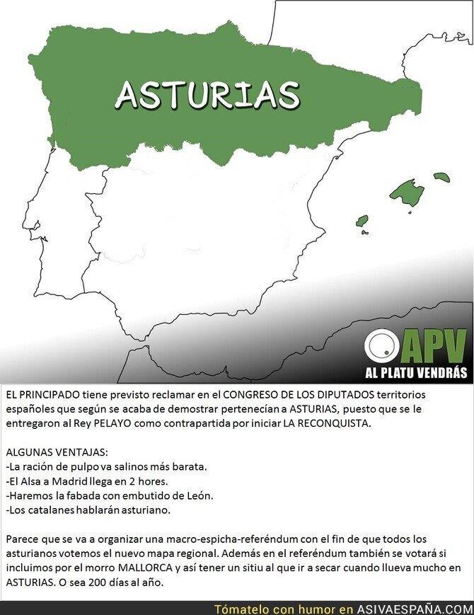 Asturias es España y lo demás tierra a conquistar