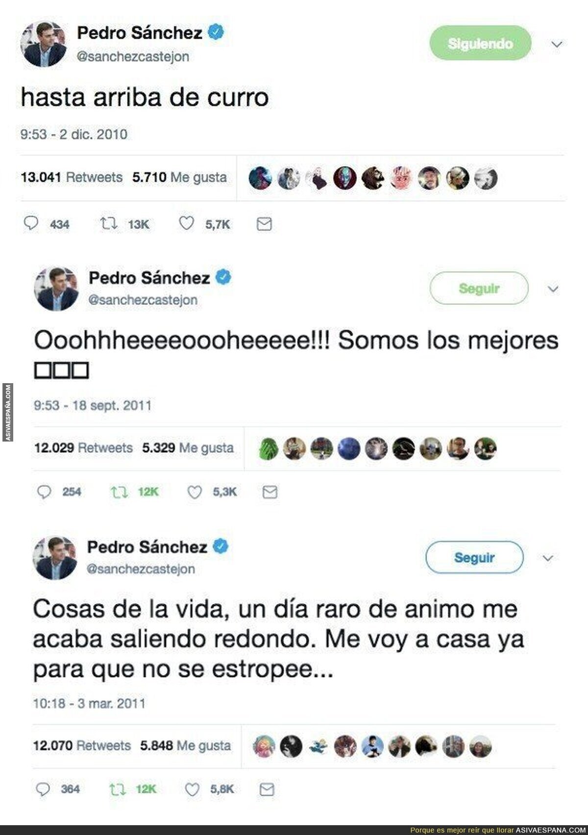 Tuits del pasado de Pedro Sánchez que vaticinan su nueva vida como presidente del Gobierno