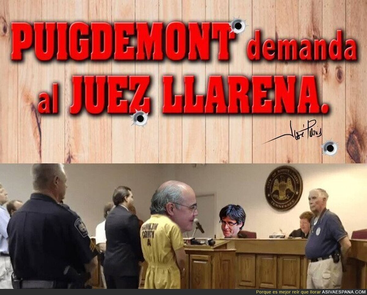 Puigdemont a por el Juez Llarena