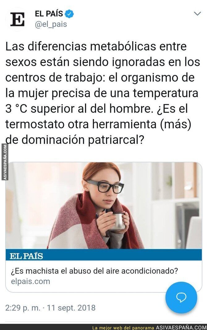 De los creadores de: "el calor aumenta el machismo", llega: "El termostato es una herramienta patriarcal". EL PAIS el medio más importante de España