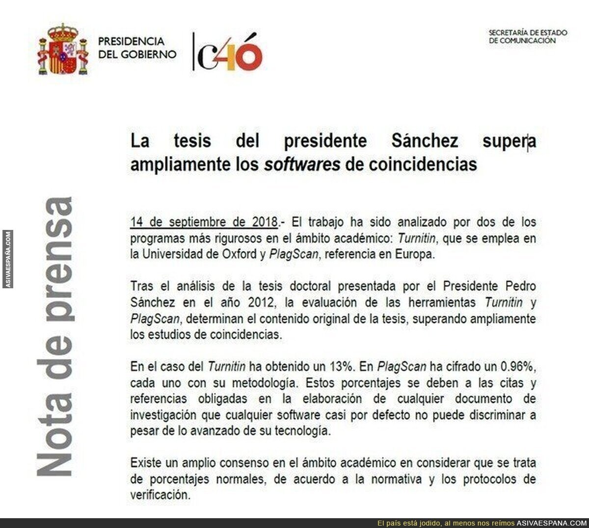 La tesis de Pedro Sánchez ha sido comprobada con dos software antiplagio