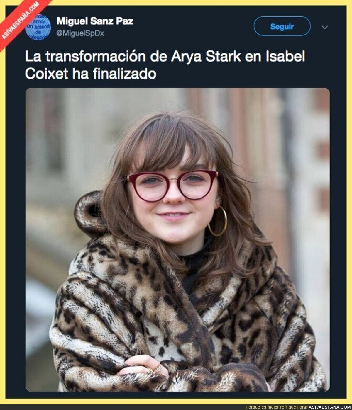 Arya Stark quiere ser como una grande en España