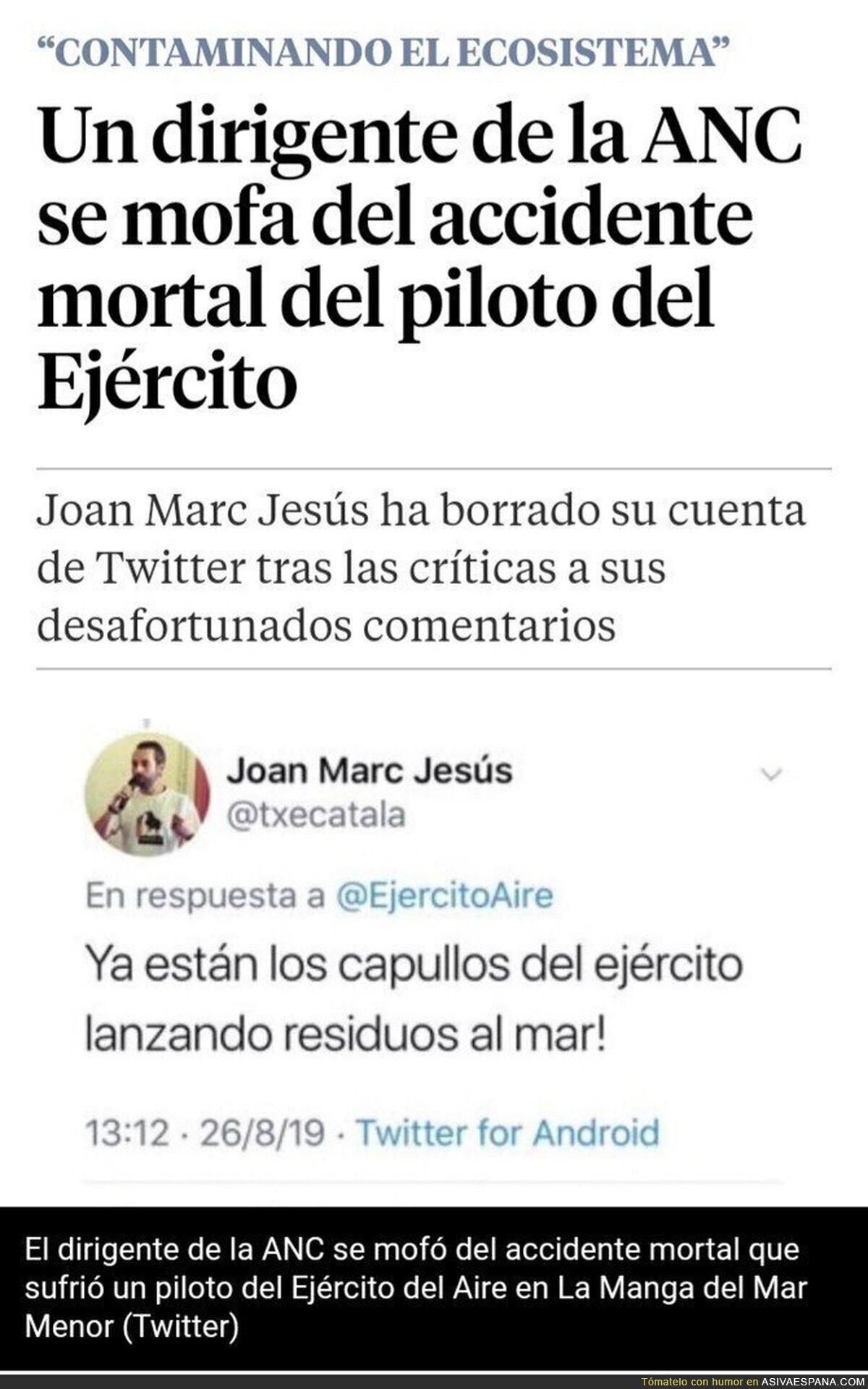 Joan Marc Jesús (ANC) borra su cuenta de Twitter después de burlarse del militar español fallecido en Murcia
