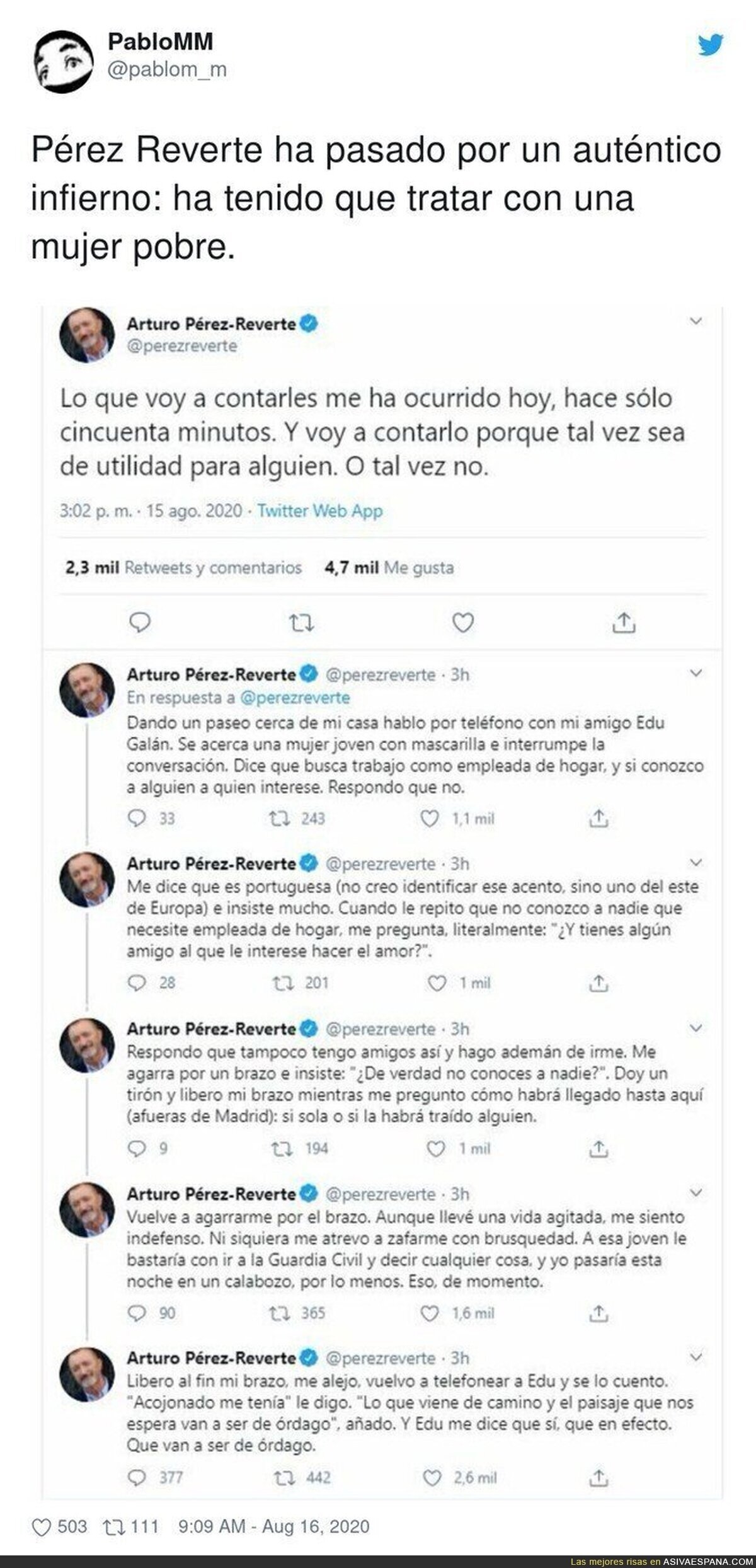 Pobre Arturo Pérez-Reverte lo que tiene que aguantar