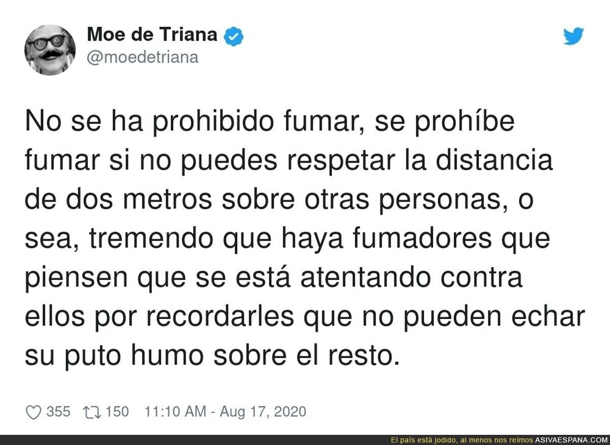 Se normalizó que sean unos maleducados tirándonos humo en la cara