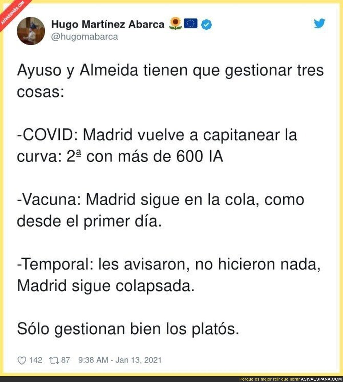 No hacen nada bien en Madrid