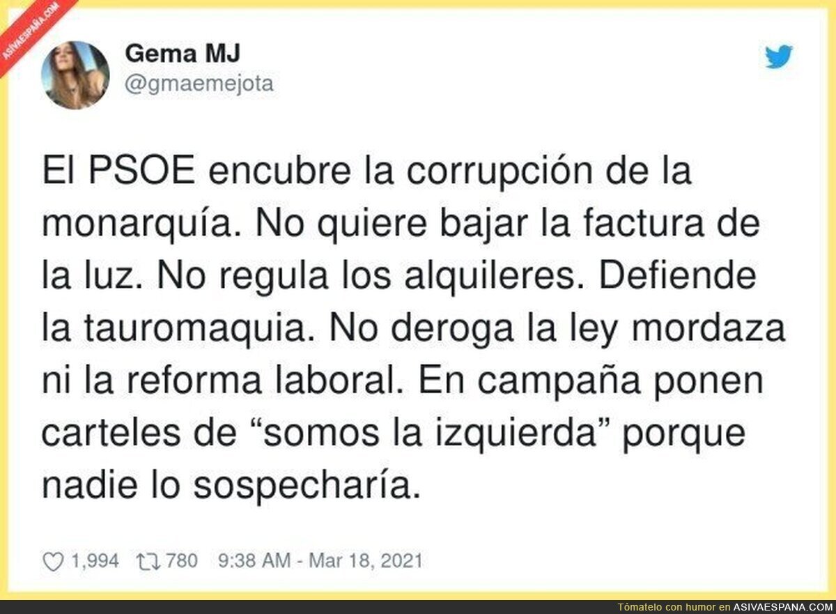 Es tremendo el historial que lleva el PSOE