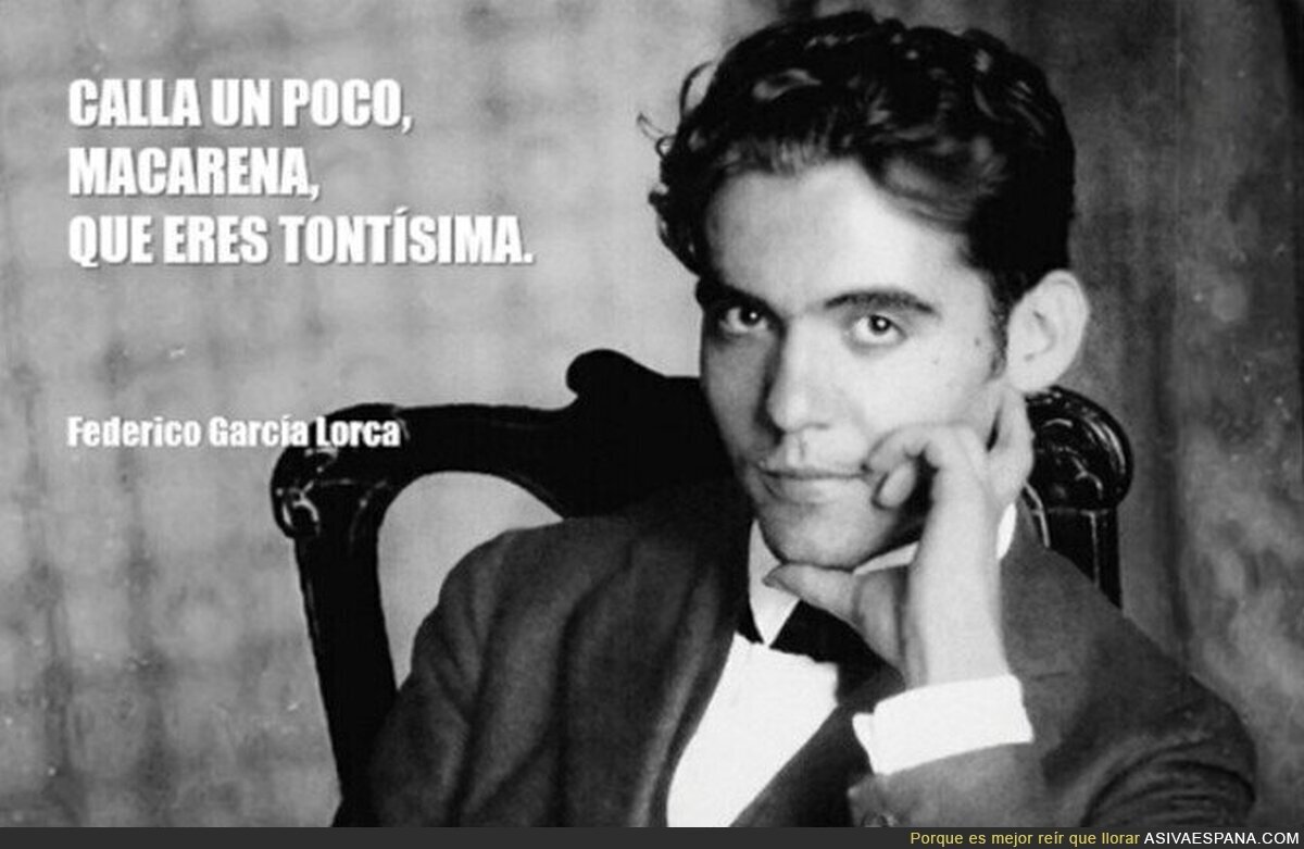 Federico García Lorca lo tendría claro sobre Macarena Olona 