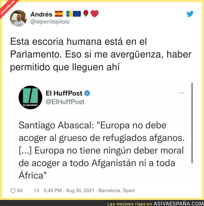 Santiago Abascal no tiene corazón por nadie