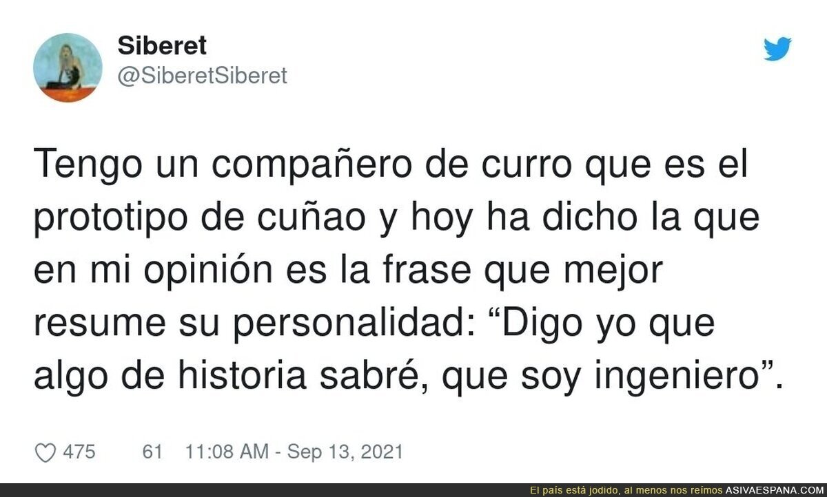 “Digo yo que algo de ingeniería sabré, que soy historiador…”, por @SiberetSiberet