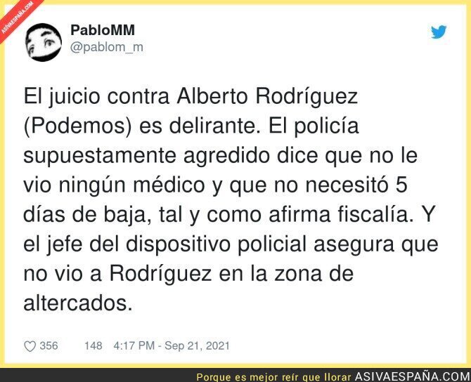 La situación con Alberto Rodríguez es insólita