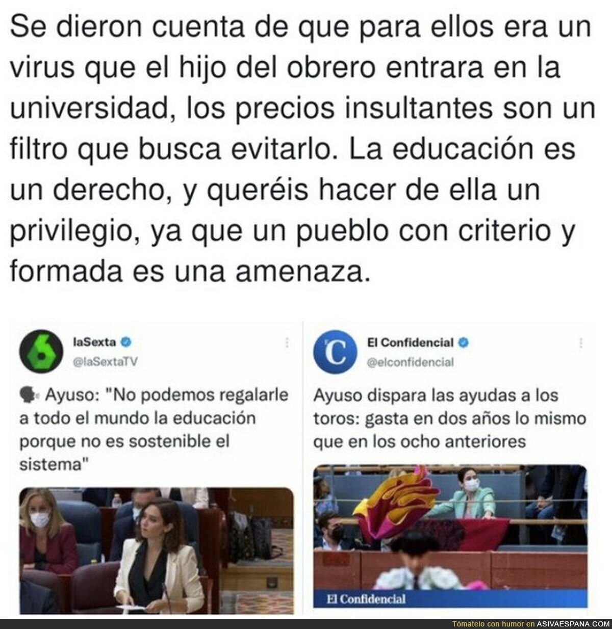 Así es la derecha con la igualdad de oportunidades