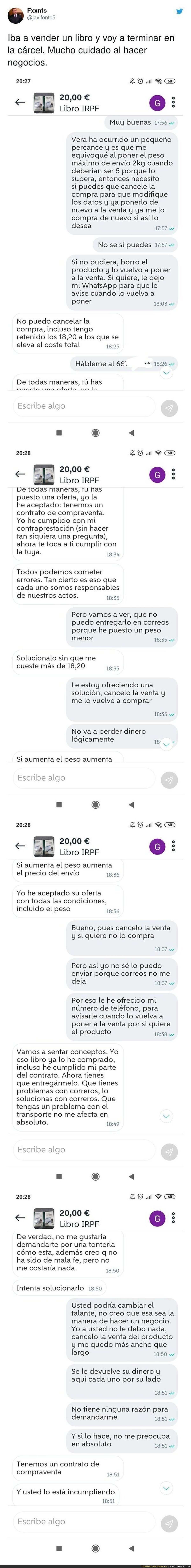 Cuidado con vender según que cosas por internet si te toca un comprador así