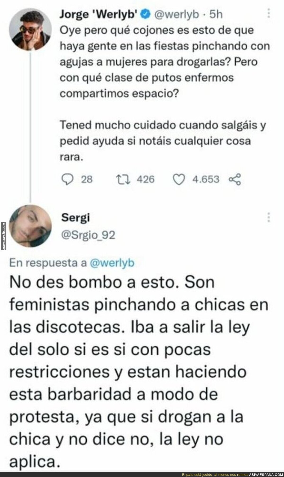 Las barbaridades que suele decir la gente es alucinante