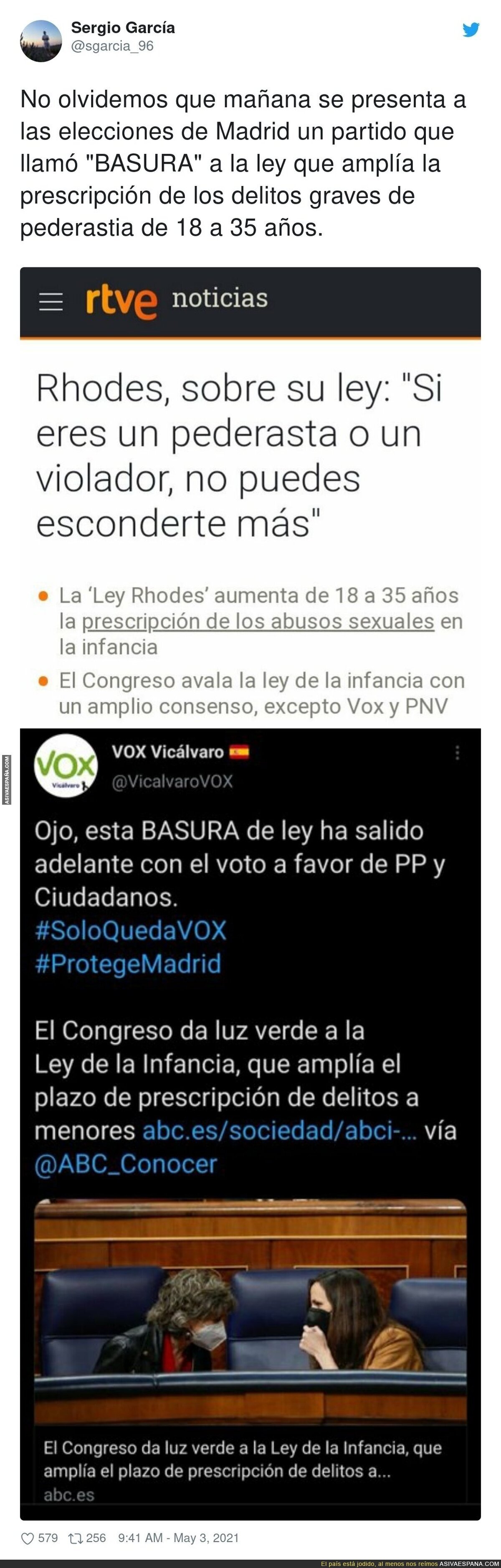 Y la gente les seguirá votando con hijos de por medio