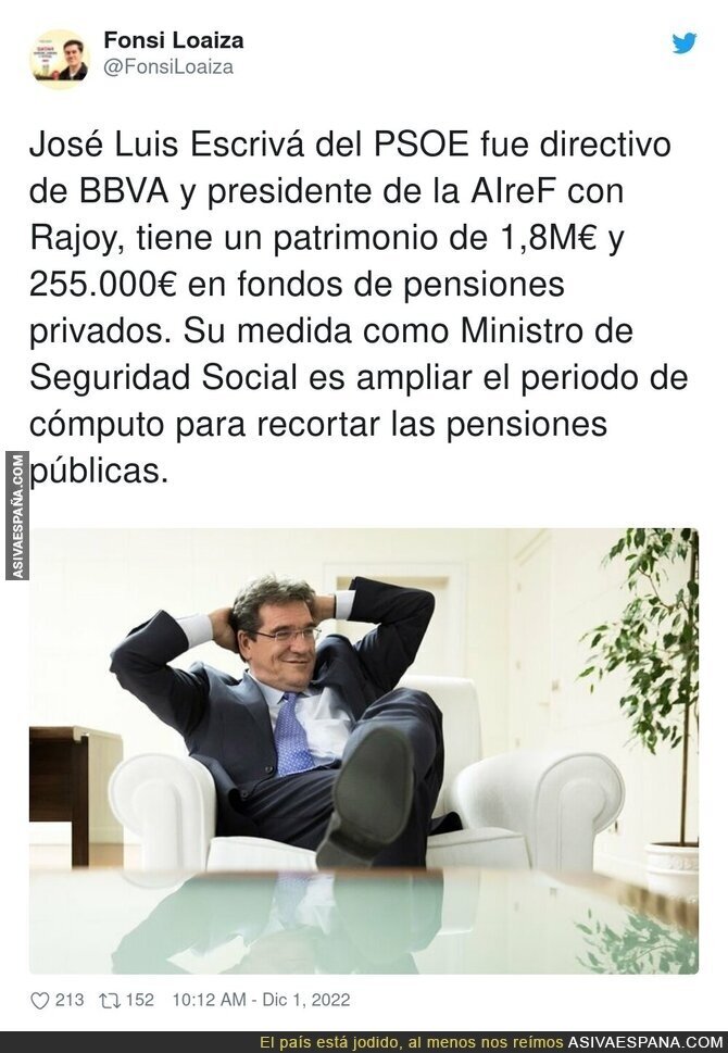 Lo peor es que haya pensionistas que han votado a este tío