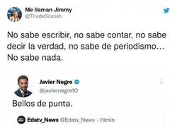 Javier Negre tiene carta blanca para mentir