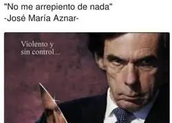 Aznar es un peligro público