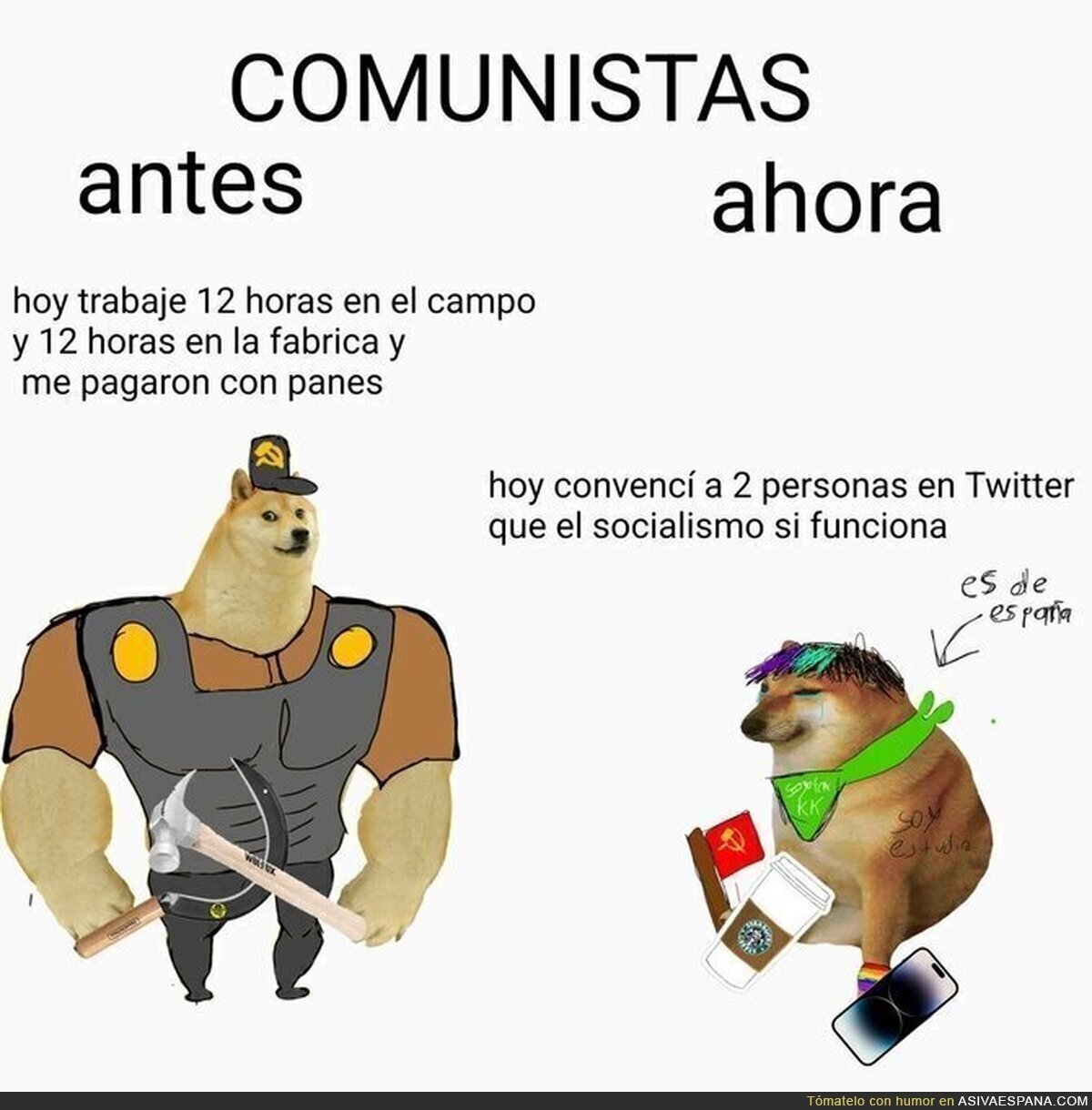COMUNISTAS ANTES VS AHORA