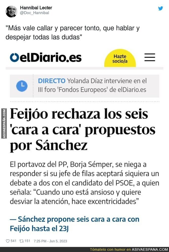 Feijóo no quiere hacer el ridículo