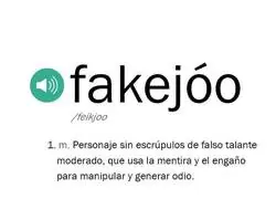 Definición de Fakejoó