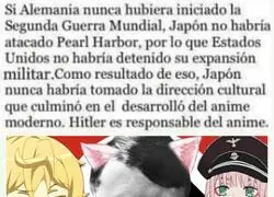 Hitler es el responsable del anime