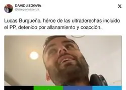 Lucas Burgueño, héroe de las ultraderechas incluido el PP