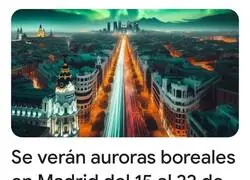 ¿Las mejores auroras boreales? En Madrid