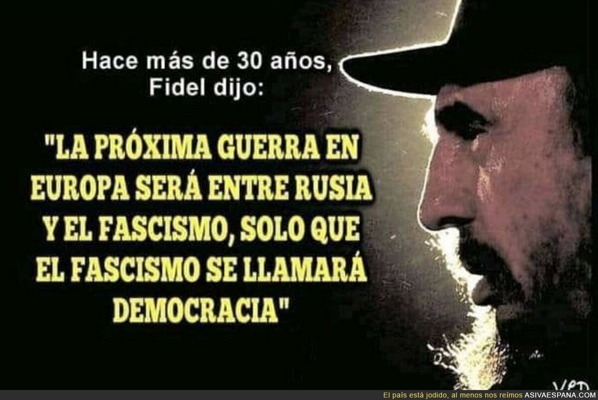 Fidel era un visionario
