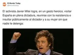 Tremenda heroicidad la de Milei