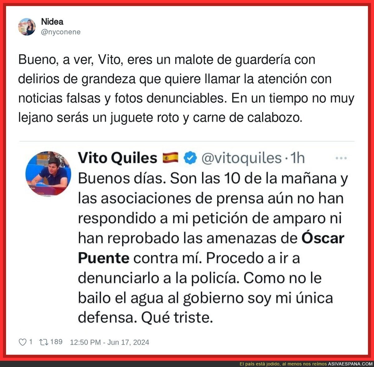 Vito Quiles en un tiempo va a ser domado por la justicia