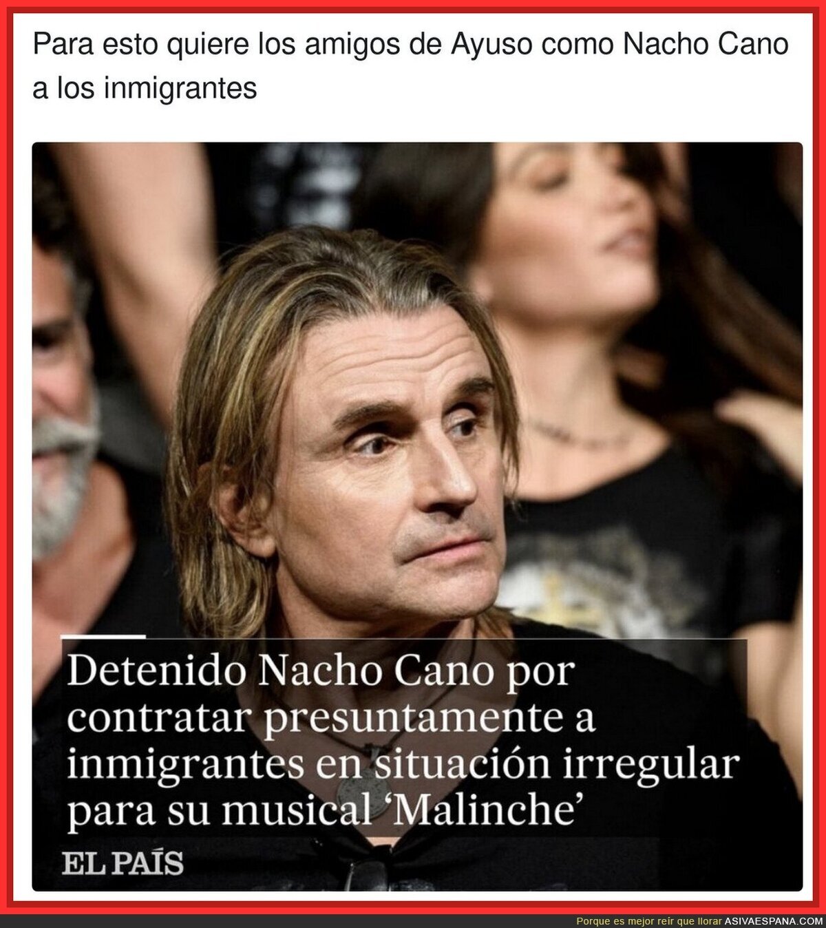 Nacho Cano y el maltrato a los inmigrantes