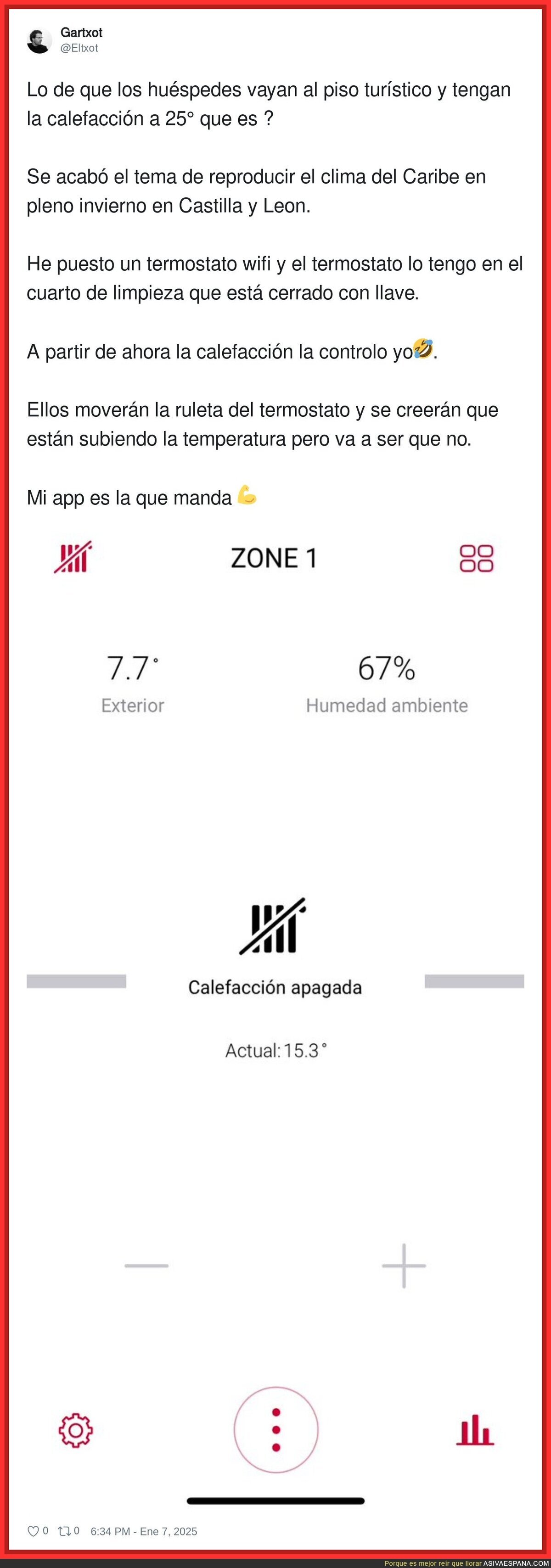 Indignación con este rentista por lo que ha hecho con su termostato