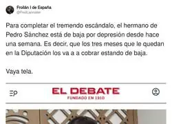 Tremendo lo del hermano de Pedro S&aacute;nchez