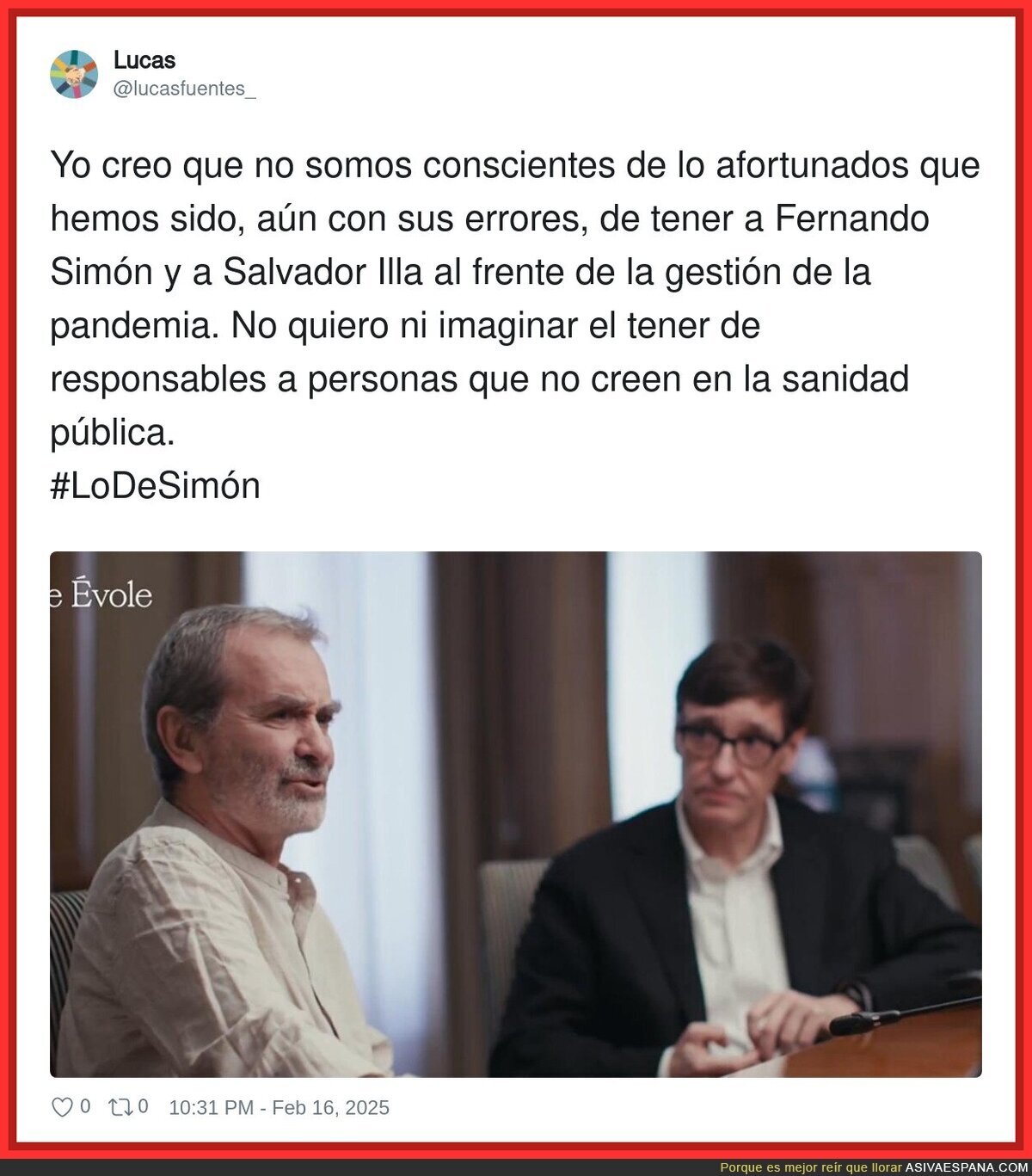 No quiero imaginar una pandemia con un gobierno de derechas en España