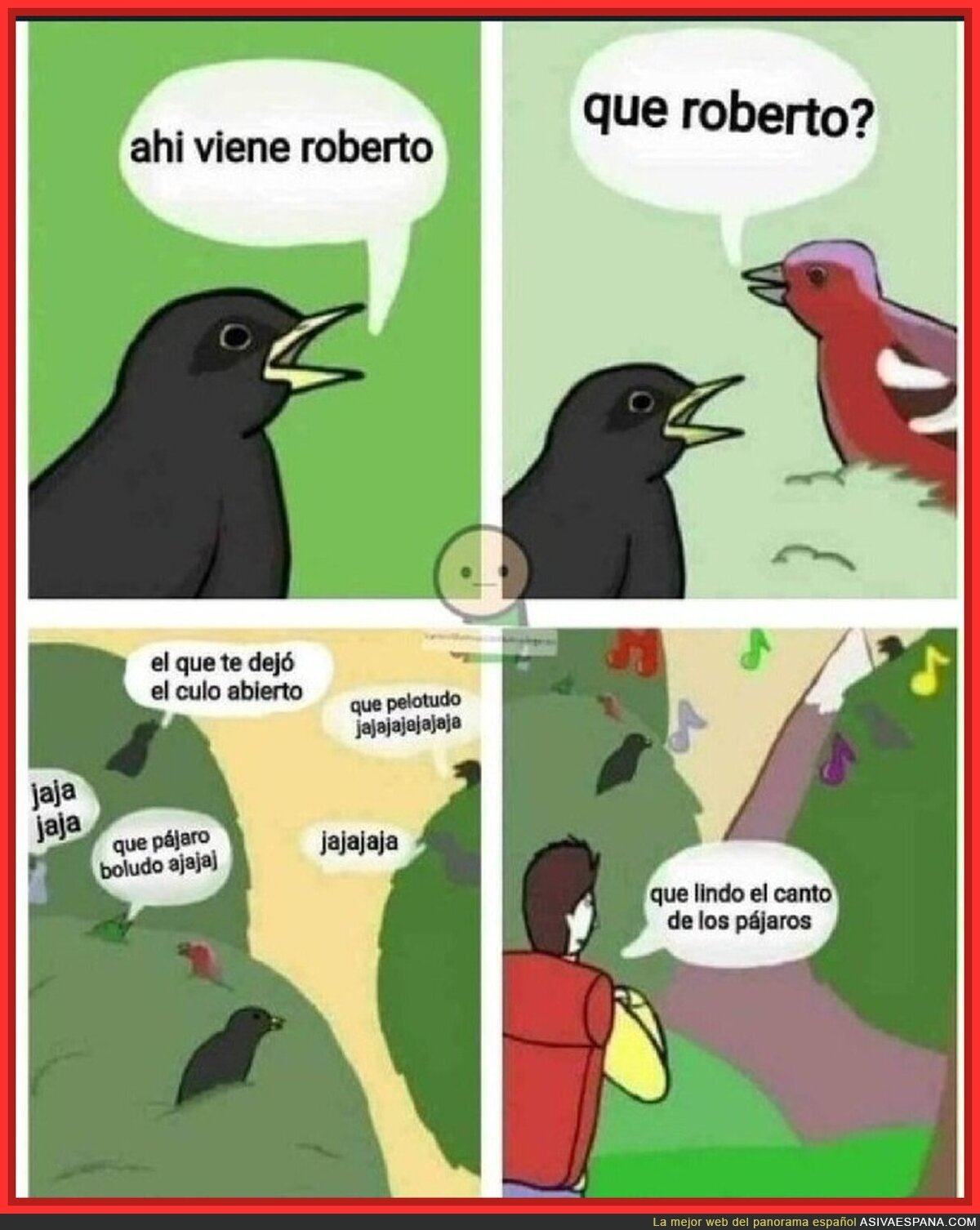 Que bonito como cantan los pajaritos