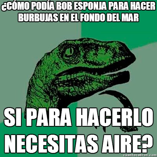 Cuanto Cabron Bob Esponja Sigue Rompiendo Las Leyes De La Fisica