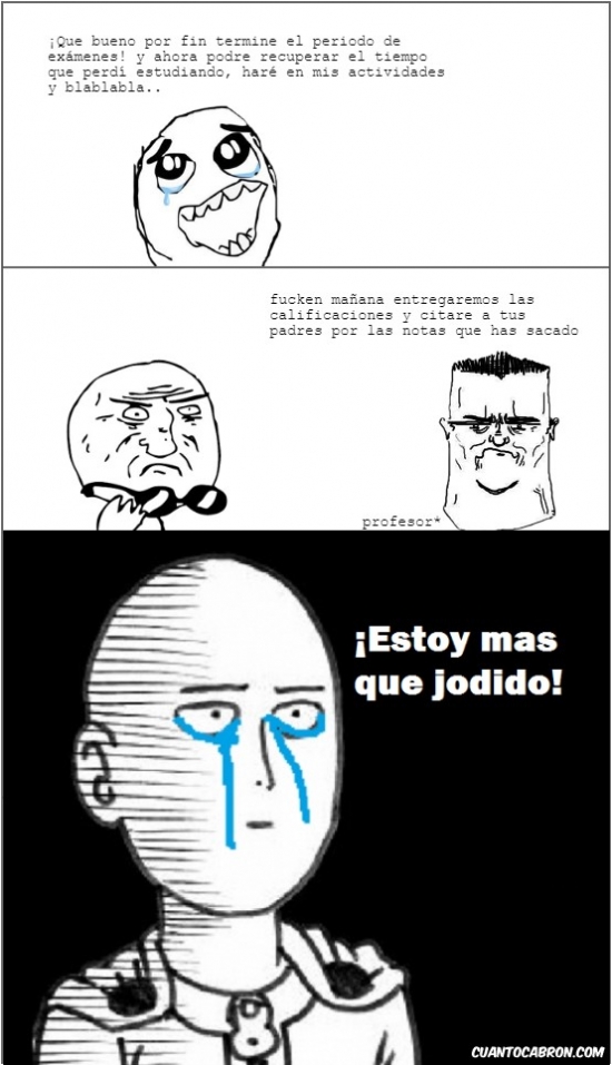 Téléchargement gratuit Images Cuanto Cabron Cuando Termines Un Periodo De Examenes Procura No dernière salutations